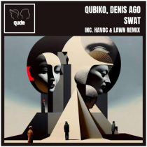 Qubiko, Havoc & Lawn & Denis Ago, Qubiko & Denis Ago – Swat
