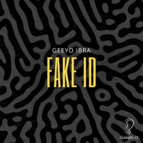 Geeyo Ibra – Fake Id