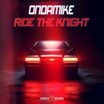 Ondamike – Ride The Knight