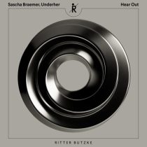 Sascha Braemer, Sascha Braemer & UNDERHER, UNDERHER & Turker – Hear Out