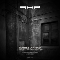 Rabiee Ahmad – 3 Knocks of Mockery