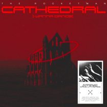 The Rocketman – Cathedral (I Wanna Dance)