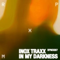 Inox Traxx – In My Darkness EP