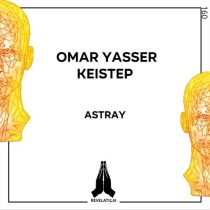 Keistep & Omar Yasser – Astray
