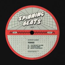 TODDZ – You’re Not Alone EP