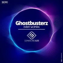 Ghostbusterz – Every Woman
