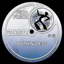 Filta Freqz – Nothin’ Less