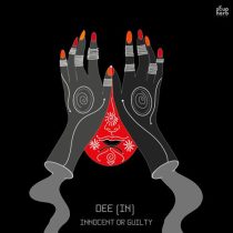Dee (IN) – Innocent or Guilty