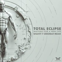 Total Eclipse – Waiting for a New Life