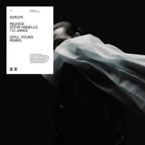 Steve Angello, Still Young & T.D. Jakes – Rejoice (Still Young Extended Remix)