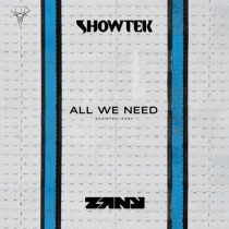 Showtek & Zany – All We Need