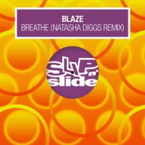 Blaze – Breathe – Natasha Diggs Extended Remix