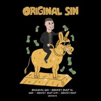 Original Sin, Shakes & Original Sin – Donkey Dust XL