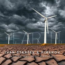 Pimenov & Ivan Starzev – The Earth (Natasha Wax, Sony Vibe Remix)