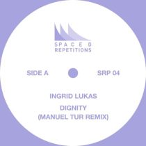 Ingrid Lukas – DIGNITY (Manuel Tur Remixes)