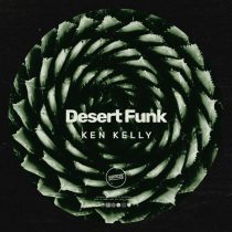 Ken Kelly – Desert Funk
