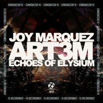 Joy Marquez & ART3M – Echoes Of Elysium