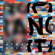 Nōpi – Stranger / Kvita