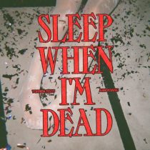 Torren Foot & Associanu – Sleep When I’m Dead (Extended Mix)