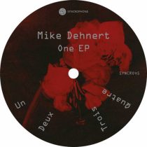 Mike Dehnert – One EP