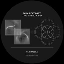 Mikrotakt – The Third Kind
