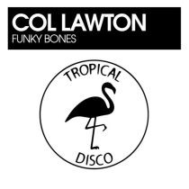 col lawton – Funky Bones