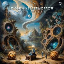 Zyce & Yestermorrow – Just An Imagination
