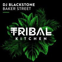 DJ Blackstone – Baker Street