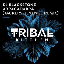 DJ Blackstone – Abracadabra (Jackers Revenge Remix)