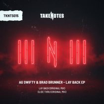 Brad Brunner & AG Swifty – Lay Back EP