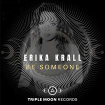 Erika Krall – Be Someone