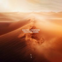 Sultan + Shepard – Endless, Dawn
