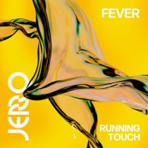 Running Touch & Jerro – Fever