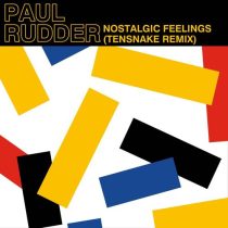Tensnake & Paul Rudder – Nostalgic Feelings (Tensnake Remix)