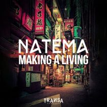 Natema – Making a Living