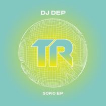 DJ Dep – Soko EP
