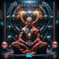 Stryker & Mad Maxx – Guided Meditation