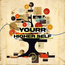 Yourr – Higher Self