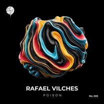 Esh & Rafael Vilches, Rafael Vilches – POISON