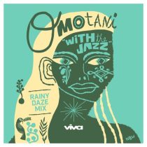 Omotani – With The Jazz ((Rainy Daze Mix))