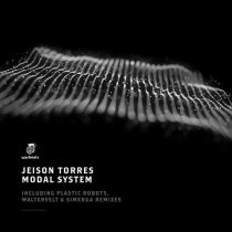 Jeison Torres – Modal System (Including Plastic Robots, Waltervelt, Simenga Remixes)