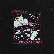 Hartley (UK) – Phunky Phat