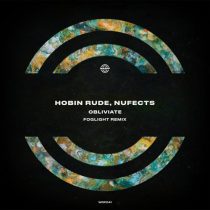 NUFECTS & Hobin Rude – Obliviate (foglight Remix)