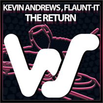 Kevin Andrews & Flaunt-It – The Return