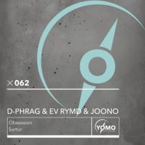 d-phrag, Joono & Ev Rymd, d-phrag & Ev Rymd – Obsession / Surtur