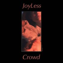 Narcisse (Mex) – Joyless Crowd