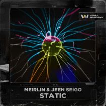 MEIRLIN & JEEN SEIGO – Static (Extended Mix)