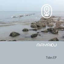Mayaku – Tides EP