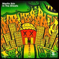 Martin Ikin – In The Streets (Extended Mix)