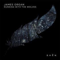 James Organ & Kuuda, James Organ & Francis Waves – Running With The Wolves